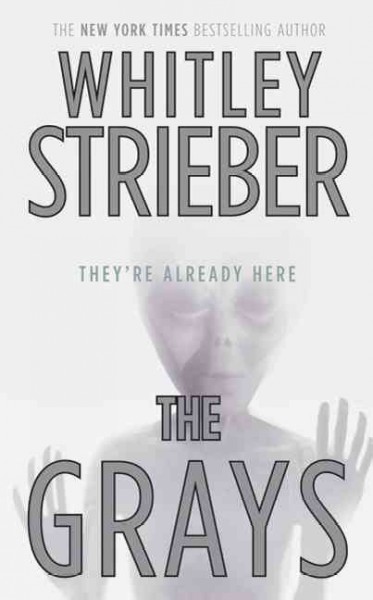 The Grays / Whitley Strieber.