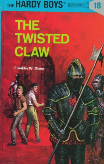 The twisted claw : 18 / by Franklin W. Dixon.