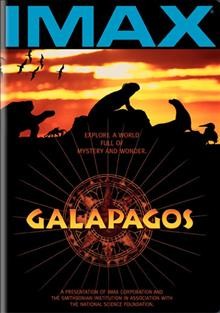 Galapagos [videorecording] / Mandalay Media Arts ; produced and directed by David Clark, Al Giddings ; written by David Clark, Barry Clark.