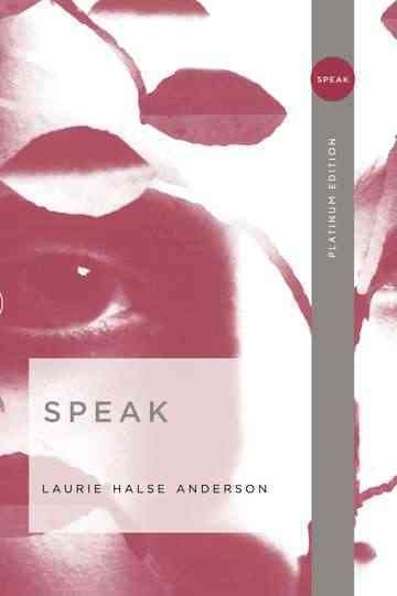 Speak / Laurie Halse Anderson.