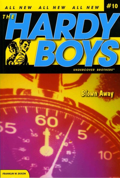 Blown Away : The Hardy boys undercover brothers.
