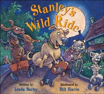 Stanley's wild ride / written by Linda Bailey ; illustrated by Bill Slavin.