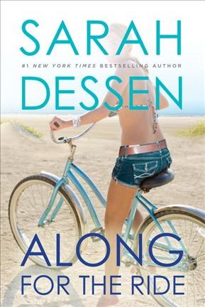 Along for the ride / Sarah Dessen.