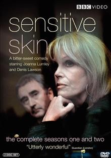 Sensitive skin. The complete seasons one and two [videorecording].