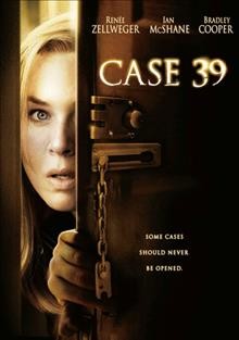 Case 39 [videorecording] / Paramount Vantage presents ; a Misher Films/Anonymous Content production ; produced by Steve Golin, Kevin Misher ; written by Ray Wright ; directed by Christian Alvart.