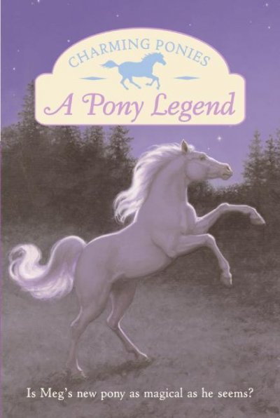 A pony legend / Lois Szymanski.