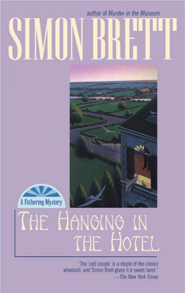 The hanging in the hotel : a Fethering mystery / Simon Brett.