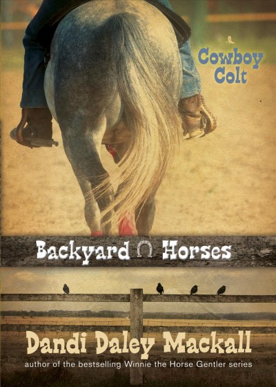 Cowboy Colt / Dandi Daley Mackall.
