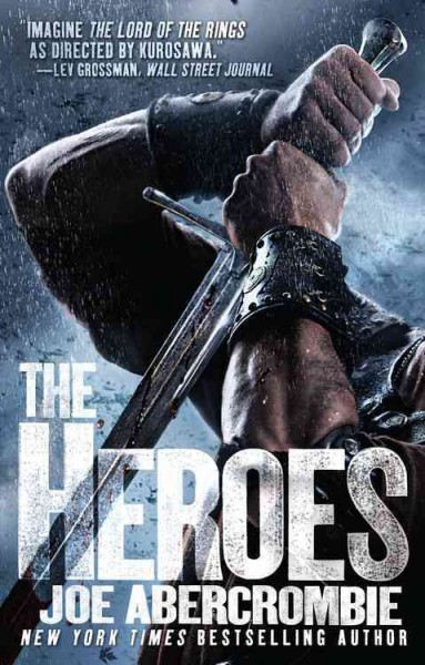 The heroes / Joe Abercrombie.