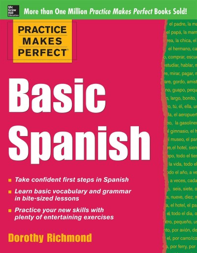 Basic Spanish [electronic resource] / Dorothy Richmond.