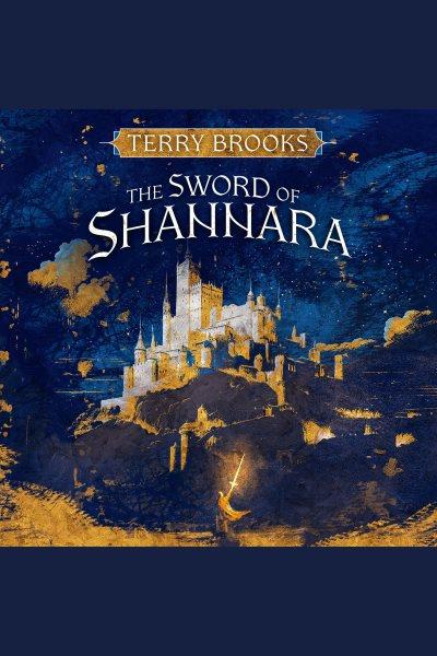 The sword of Shannara [electronic resource] / Terry Brooks.