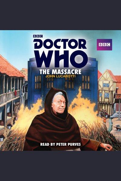 Doctor Who. Massacre of St. Bartholomew's Eve [electronic resource].