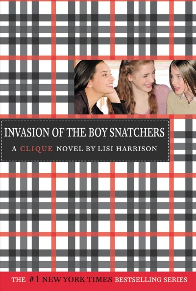 Invasion of the boy snatchers [electronic resource] / by Lisi Harrison.