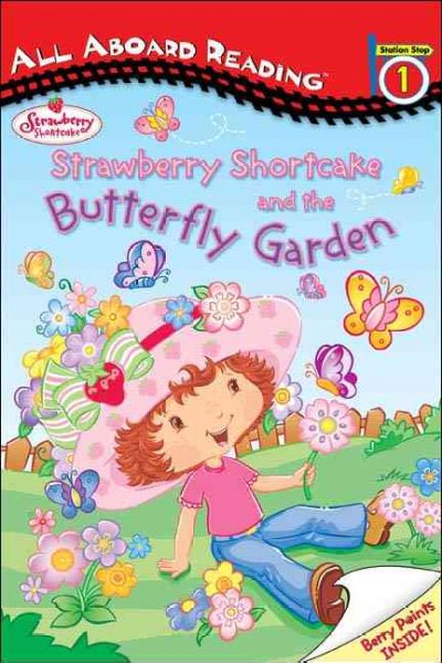 Strawberry Shortcake and the butterfly garden / Kelli Curry ; illustrated by Artful Doodlers.