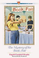 The mystery of the book fair / by Elspeth Campbell Murphy ; illustrated by Joe Nordstrom.