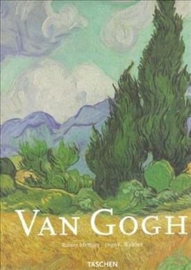 Vincent Van Gogh : 1853-1890 / Rainer Metzger, Ingo F. Walther ; [English translation, Michael Hulse].