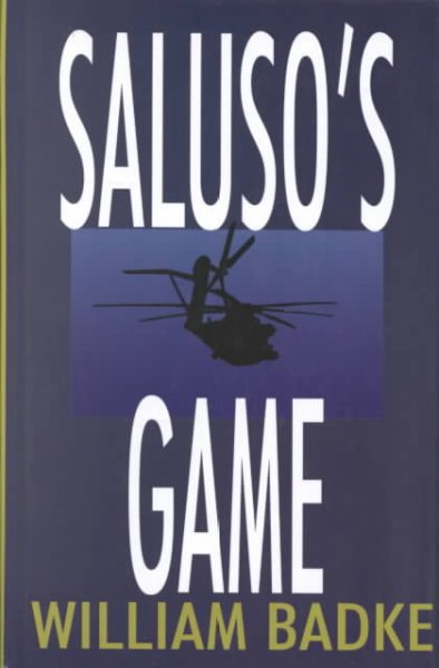 Saluso's game / William Badke.