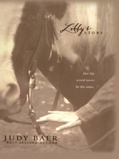 Libby's story / Judy Baer.