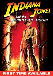 Indiana Jones and the Temple of Doom [videorecording] / Paramount Pictures presents a Lucasfilm Ltd. production ; a Steven Spielberg film ; screenplay by Willard Huyck & Gloria Katz ; story by George Lucas ; produced by Robert Watts ; directed by Steven Spielberg.