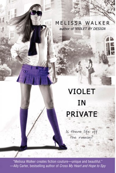 Violet in private / Melissa Walker.