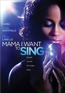 Mama I want to sing [video recording (DVD)] / Louisiana Media Productions presents ; produced by Holly Davis Carter, Marvet Britto ; written and directed by Anthony Simon.
