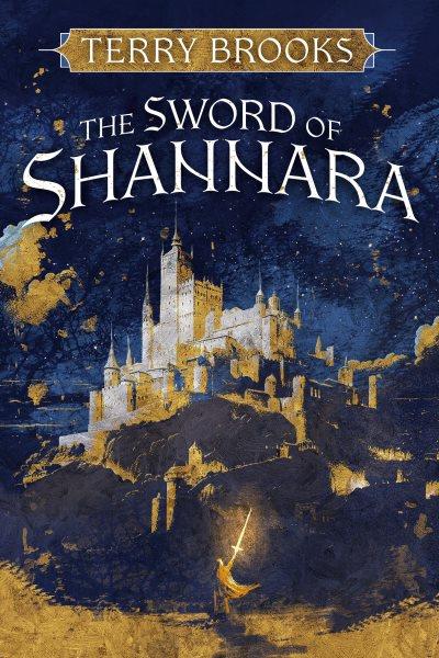 The sword of Shannara [electronic resource] / Terry Brooks ; illustrated by the Brothers Hildebrandt.