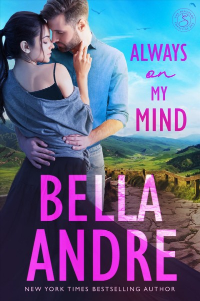 Always on my mind [electronic resource] / Bella Andre.