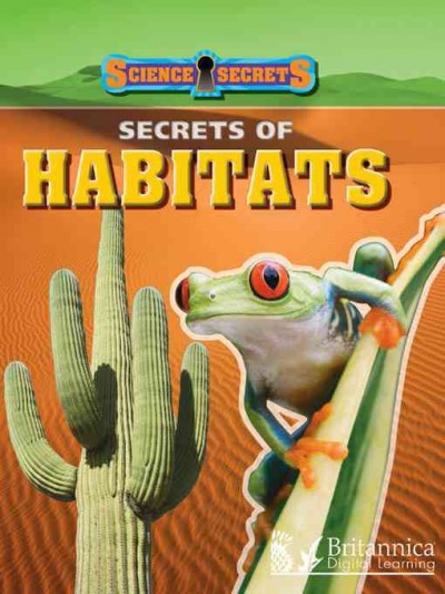 Secrets of habitats [electronic resource] / Sean Callery.