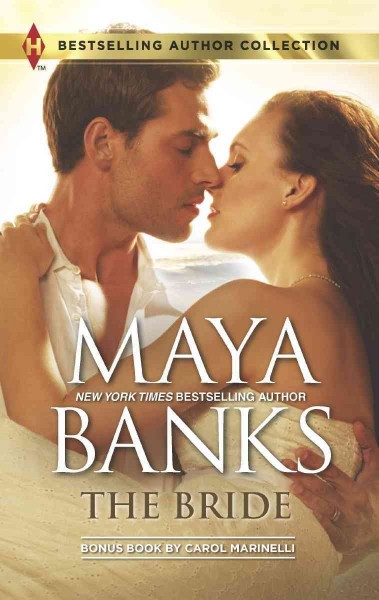 The bride / Maya Banks.