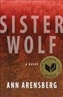 Sister Wolf : a novel / Ann Arensberg.