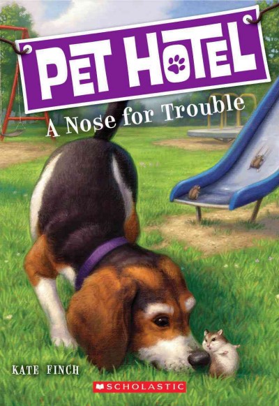 A nose for trouble / by Kate Finch ; illustrated by John Steven Gurney.