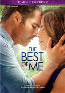 The best of me / Relativity Media presents ; a Relativity Media, Di Novi Pictures, Nicholas Sparks production ; produced by Denise Di Novi, Alison Greenspan, Nicholas Sparks, Ryan Kavanaugh, Theresa Park ; screenplay by Will Fetters and J Mills Goodloe ; directed by Michael Hoffman.