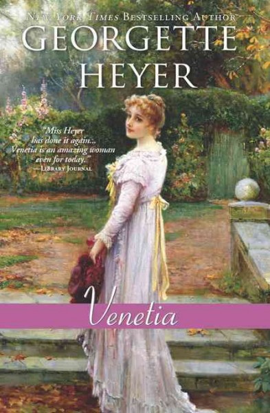 Venetia [electronic resource] / by Georgette Heyer.