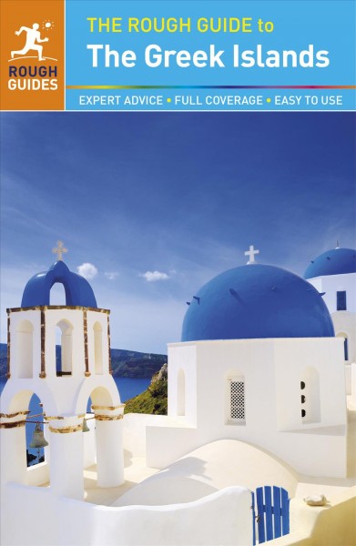 The Rough Guide to the Greek Islands / updated by Nick Edwards, John Fisher, Rebecca Hall and John Malathronas.