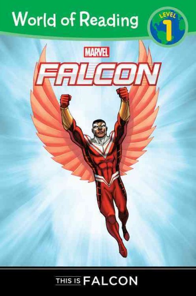 This is Falcon / written by Clarissa Wong ; illustrated by Ron Lim and Rachelle Rosenberg.