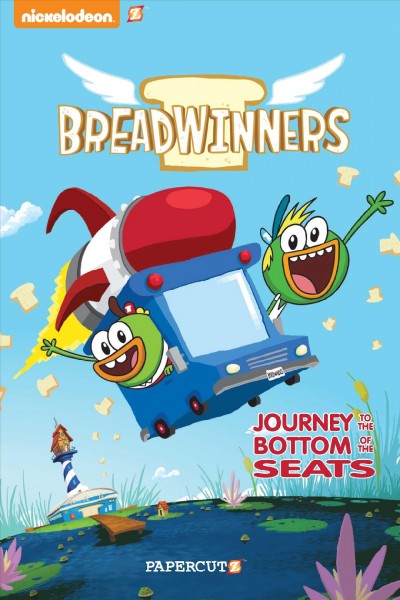 Breadwinners. [1], Journey to the bottom of the seats / Stefan Petrucka, writer ; Allison Strejlau, artist ; Mike Kazaleh, artist ; Laurie E. Smith, colorist ; Tom Orzechowski, letterer.