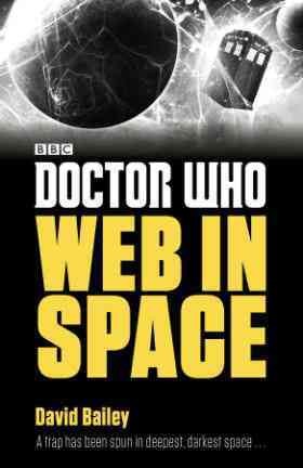 Web in space / David Bailey.