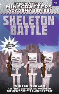 Skeleton battle / Winter Morgan.