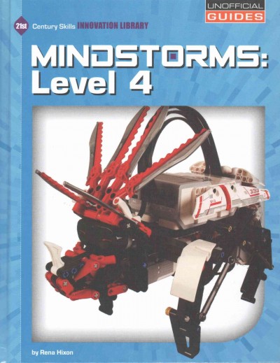 Mindstorms : Level 4 / by Rena Hixon.
