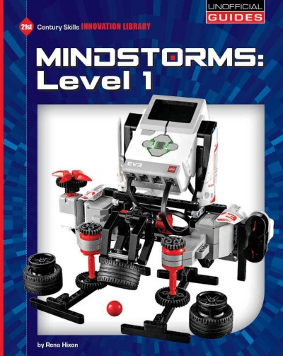 Mindstorms : Level 1 / by Rena Hixon.