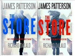 The store / James Patterson and Richard DiLallo.