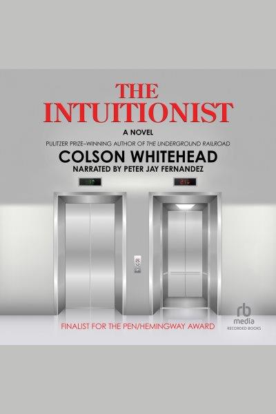 The institutionist [electronic resource] / Colson Whitehead.