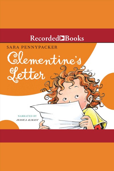 Clementine's letter [electronic resource] / Sara Pennypacker.