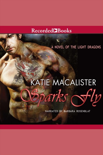 Sparks fly [electronic resource] / Katie MacAlister.