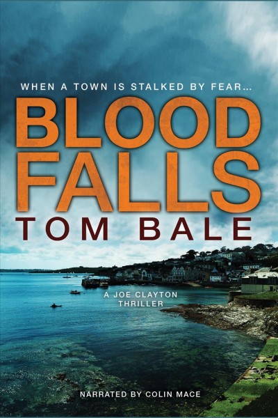 Blood falls [electronic resource] / Tom Bale.