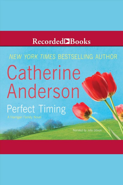 Perfect timing [electronic resource] / Catherine Anderson.