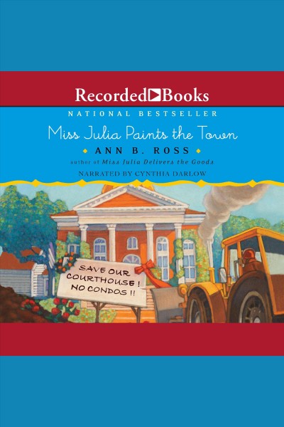Miss Julia paints the town [electronic resource] / Ann B. Ross.