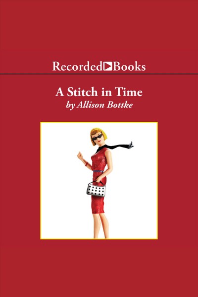 A stitch in time [electronic resource] / Allison Bottke.