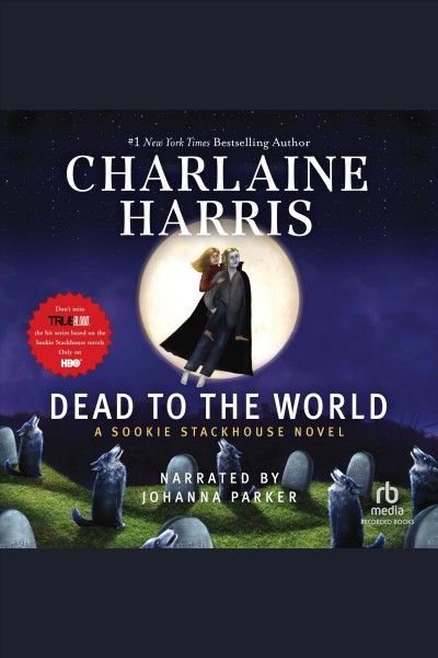 Dead to the world [electronic resource] / Charlaine Harris.