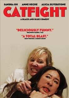 Catfight  [video recording (DVD)] / MPI Media Group ; produced by Gigi Graff, Greg Newman ; written and directed by Onur Tukel.